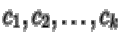 $c_1,c_2,\dots,c_k$