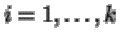$i=1,\dots,k$