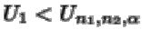$U_1<U_{n_1,n_2,\alpha}$
